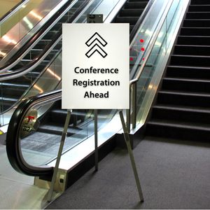 Conference Registration Ahead Event Signage